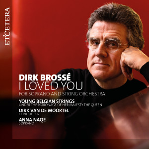 Listen to I Loved You (for Soprano and String Orchestra) song with lyrics from Anna Naqe
