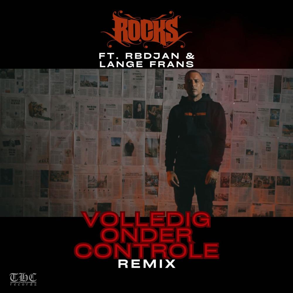 Volledig Onder Controle (feat. RBDJAN & Lange Frans|Remix|Explicit)