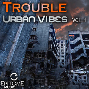 Justin Crosby的專輯Trouble: Urban Vibes, Vol. 1
