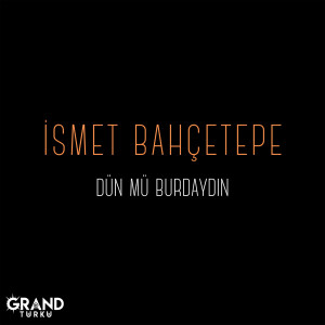 Album Dün Mü Burdaydın from 