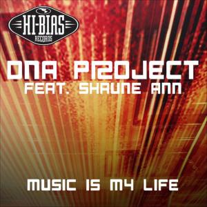ดาวน์โหลดและฟังเพลง Music Is My Life (The Southside Empire Mix) พร้อมเนื้อเพลงจาก DNA Project