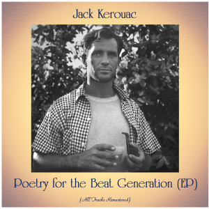 Poetry for the Beat Generation (EP) (All Tracks Remastered)