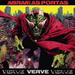 收听Verve的ABRAM AS PORTAS (Explicit)歌词歌曲