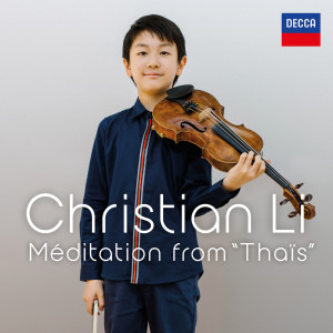 收聽Christian Li（李映衡）的Méditation (Arr. R. Nichols for Violin and Piano)歌詞歌曲