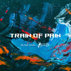 Malcom Beatz的专辑Train Of Pain
