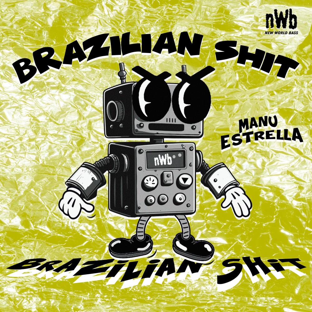 Brazilian Shit (Explicit)
