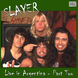 Slayer的专辑Live in Argentina - Part Two
