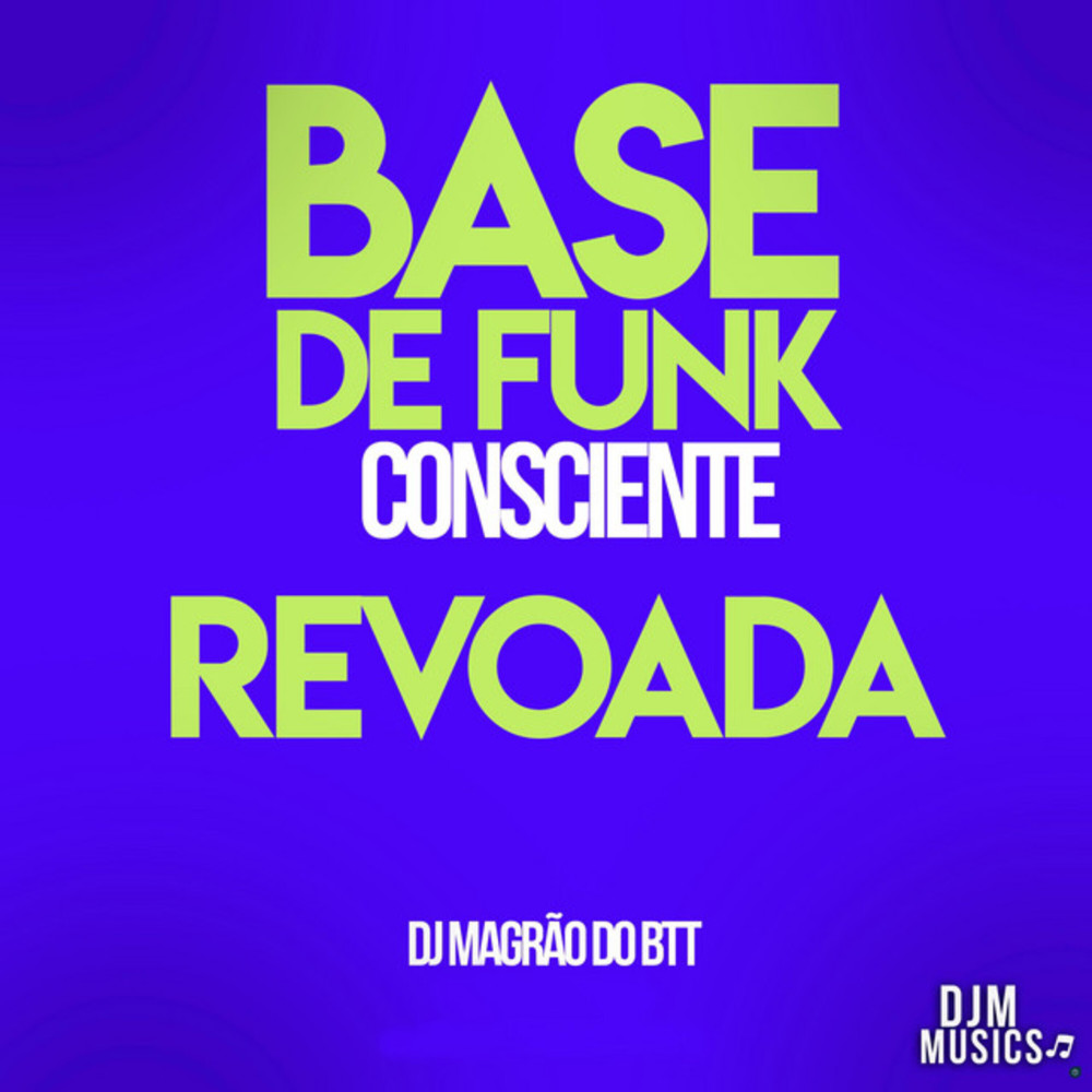 Base de Funk Conciente - Revoada