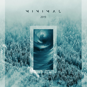 อัลบัม Minimal 2019 ศิลปิน Various
