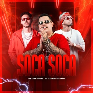 Listen to Soca Soca (Explicit) song with lyrics from Mc Madimbu