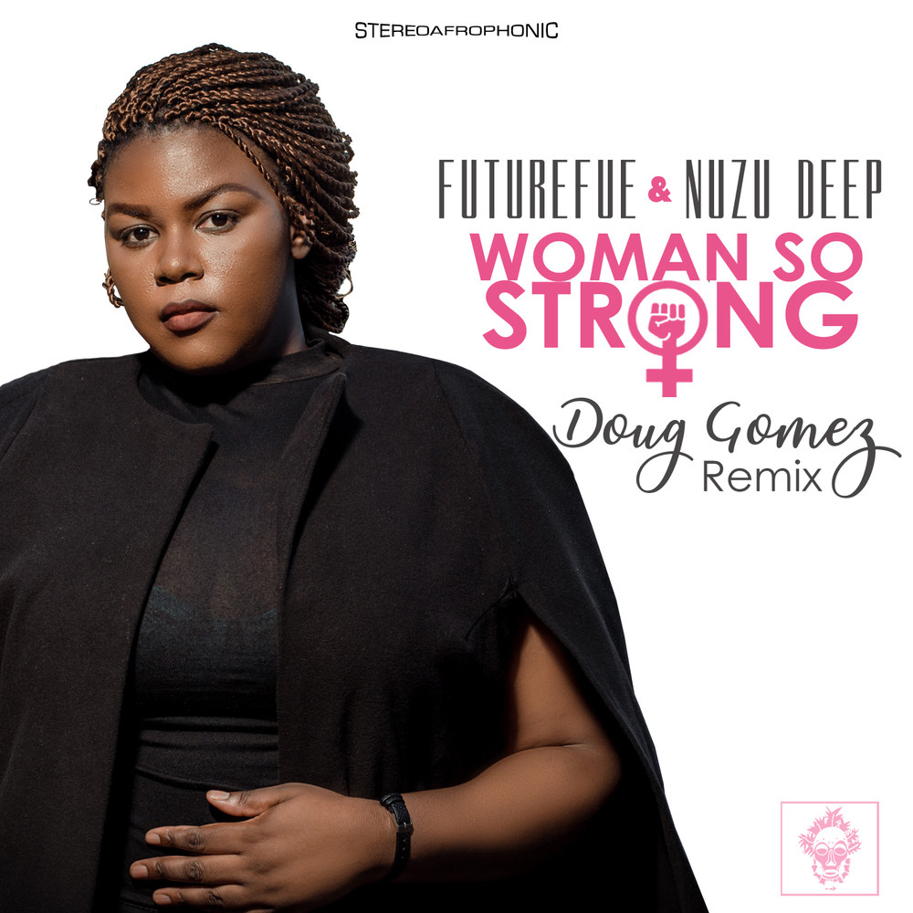 Woman So Strong (Doug Gomez Instrumental Mix)