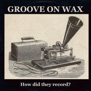 อัลบัม Groove on Wax: How Did They Record? ศิลปิน Baixa Fidelidade