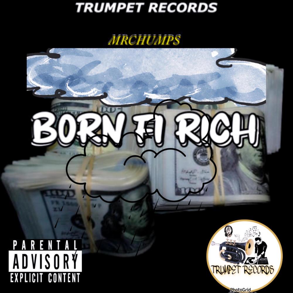 Born Fi Rich