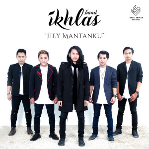 Album Hey Mantanku from IKHLAS Band