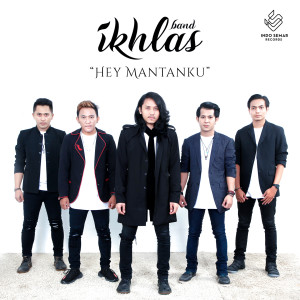 Listen to Hey Mantanku song with lyrics from IKHLAS Band