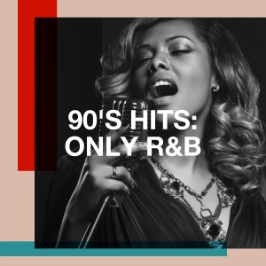 Album 90's Hits: Only R&B from Generation 90