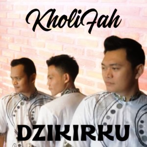 Dzikirku (Lagu Religi Islami) dari Kholifah