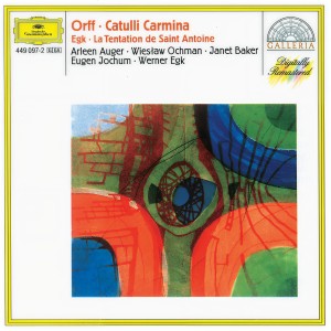 Chor der Deutschen Oper Berlin的專輯Orff: Catulli Carmina / Egk: La Tentation de Saint Antoine