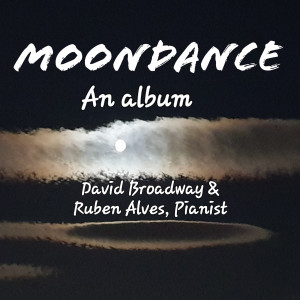 อัลบัม Moondance (feat. Ruben Alves) ศิลปิน David Broadway