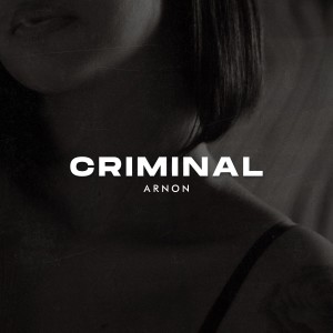 Arnon的專輯Criminal