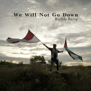 Album We Will Not Go Down oleh Buddy Berry