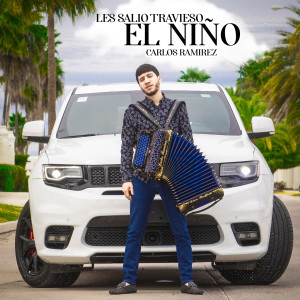 Les Salio Travieso El Niño dari Carlos Ramirez