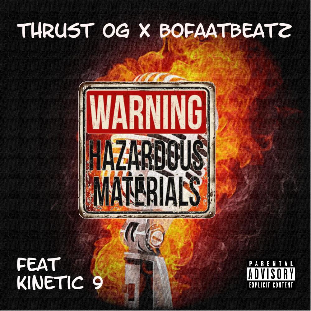 Hazardous (feat. Kinetic 9) (Explicit)