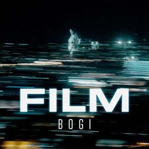 Bogi的專輯Film (Explicit)