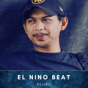 Dengarkan Keliru lagu dari EL NINO BEAT dengan lirik