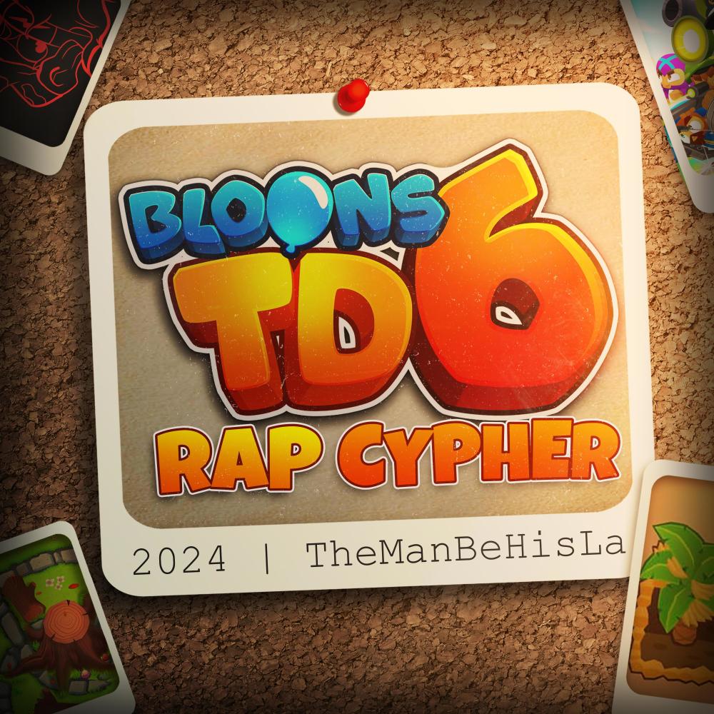 Bloons Tower Defense Cypher (feat. McGwire, Freeced, The Kevin Bennett, Louverture, Ziggy Cheez, PE$O PETE, Jhbboss, Mir Blackwell, Shwabadi, Drip$tick, Aerial Ace, Politicess, Red Rob, Little Flecks, Kwite, Oricadia & Connor Quest!)