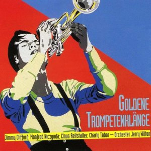 眾藝人的專輯Goldene Trompetenklänge