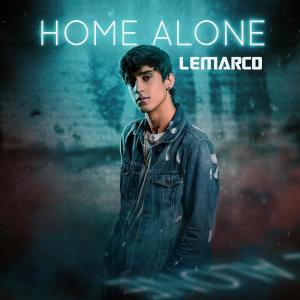 ดาวน์โหลดและฟังเพลง Home Alone (Explicit) พร้อมเนื้อเพลงจาก Lemarco