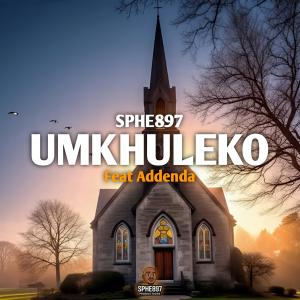 Listen to Umkhuleko (feat. Addenda) song with lyrics from SPHE897