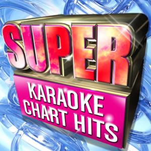 Future Hit Makers的專輯Super Karaoke Chart Hits