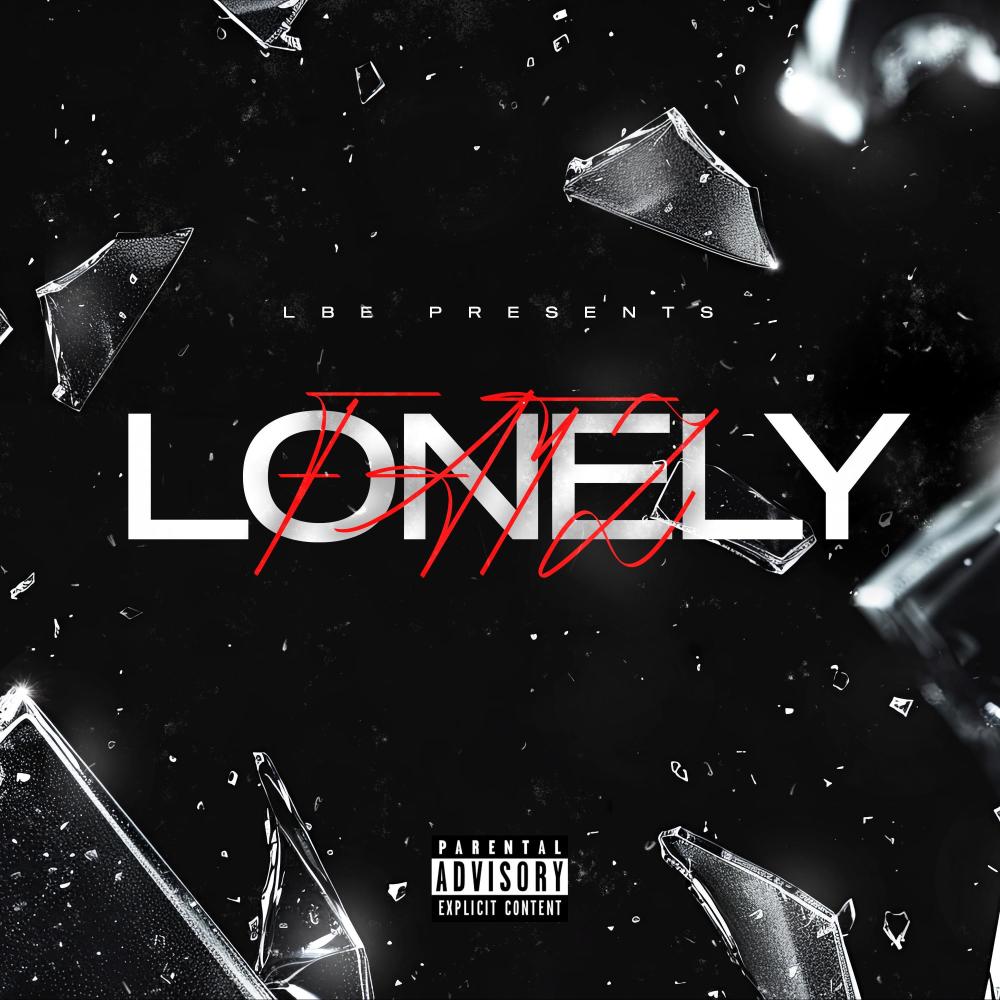 Lonely (Explicit)