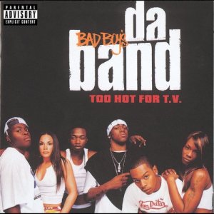 อัลบัม Too Hot For T.V. (Explicit) ศิลปิน Da Band