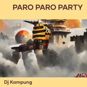 Album Paro Paro Party oleh Dj Kampung