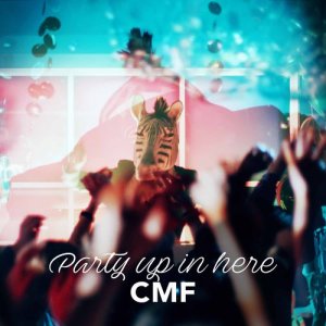 ดาวน์โหลดและฟังเพลง Party up in Here พร้อมเนื้อเพลงจาก CMF