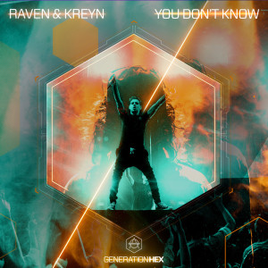 Dengarkan You Don't Know lagu dari Raven & Kreyn dengan lirik