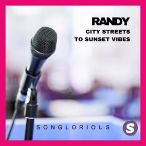 ดาวน์โหลดและฟังเพลง City Streets to Sunset Vibes (Randy) พร้อมเนื้อเพลงจาก Songlorious