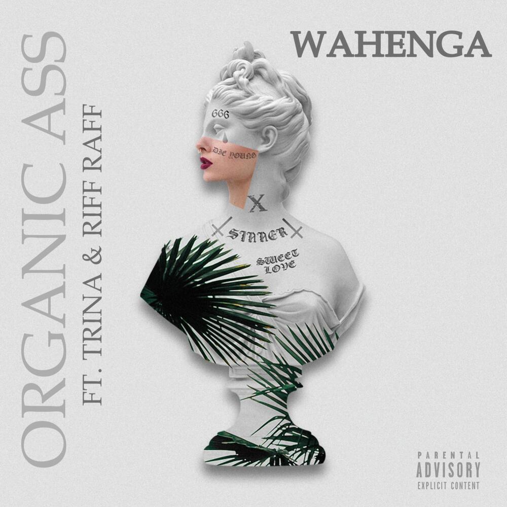 ORGANIC ASS (feat. Trina & Riff Raff) (Explicit)