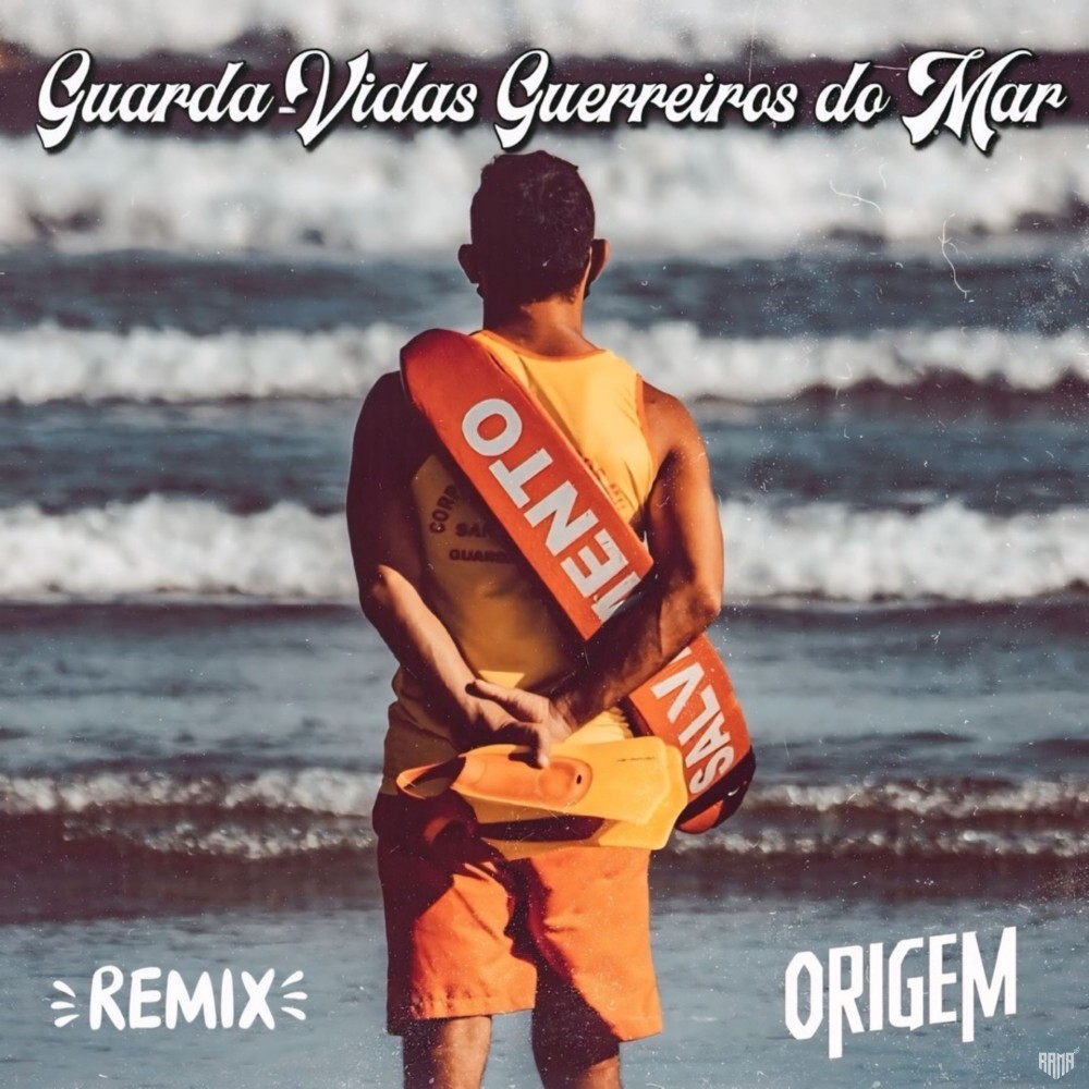 Guarda-vidas Guerreiros do Mar (Remix)