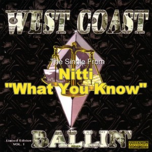 ดาวน์โหลดและฟังเพลง What You Know พร้อมเนื้อเพลงจาก Nitti