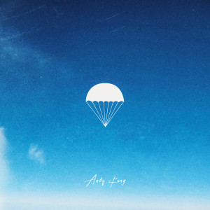 Listen to Parachute song with lyrics from Andy Kong