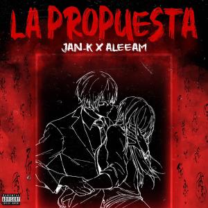 Aleeam的專輯La Propuesta (feat. Aleeam) (Explicit)