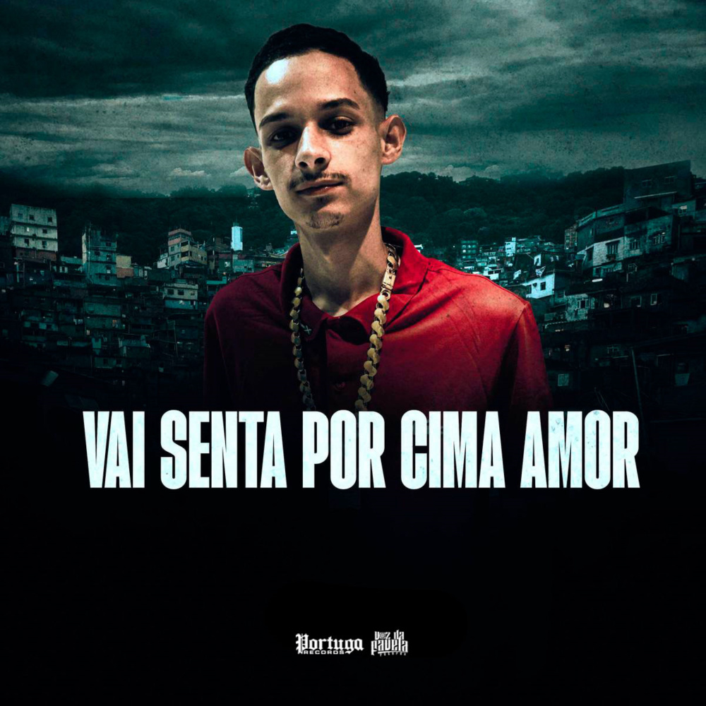 VAI SENTAR POR CIMA AMOR (Explicit)