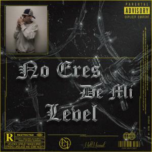 收聽B-Hope的No 3res De Mi Lev3l (Explicit)歌詞歌曲