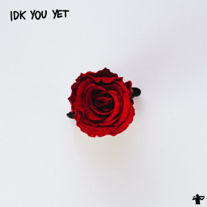 Listen to IDK You Yet song with lyrics from Pietro Ghiselli