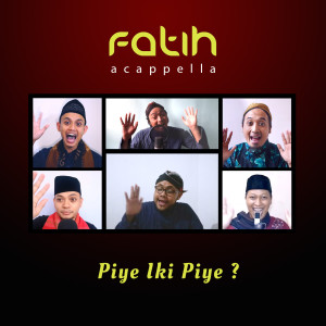 ดาวน์โหลดและฟังเพลง Piye Iki Piye? (Explicit) พร้อมเนื้อเพลงจาก Fatih Acapella