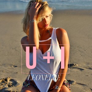 ดาวน์โหลดและฟังเพลง U + I พร้อมเนื้อเพลงจาก Leonelle